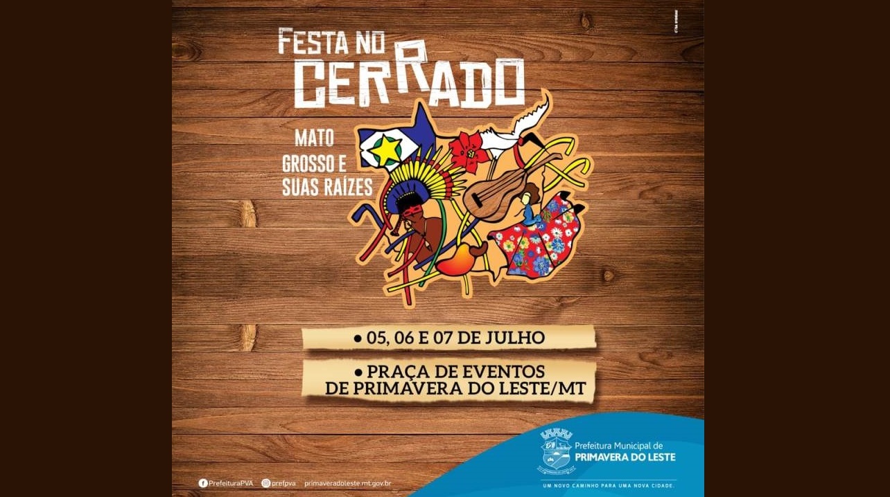 Festa no Cerrado começa no próximo dia 5, em Primavera do Leste