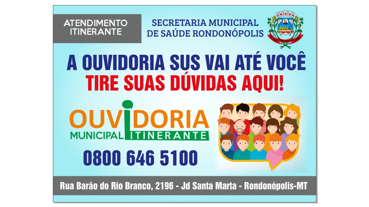 Prefeitura leva “Ouvidoria Itinerante” para unidades de Saúde com proposta de ouvir usuários e melhorar o atendimento