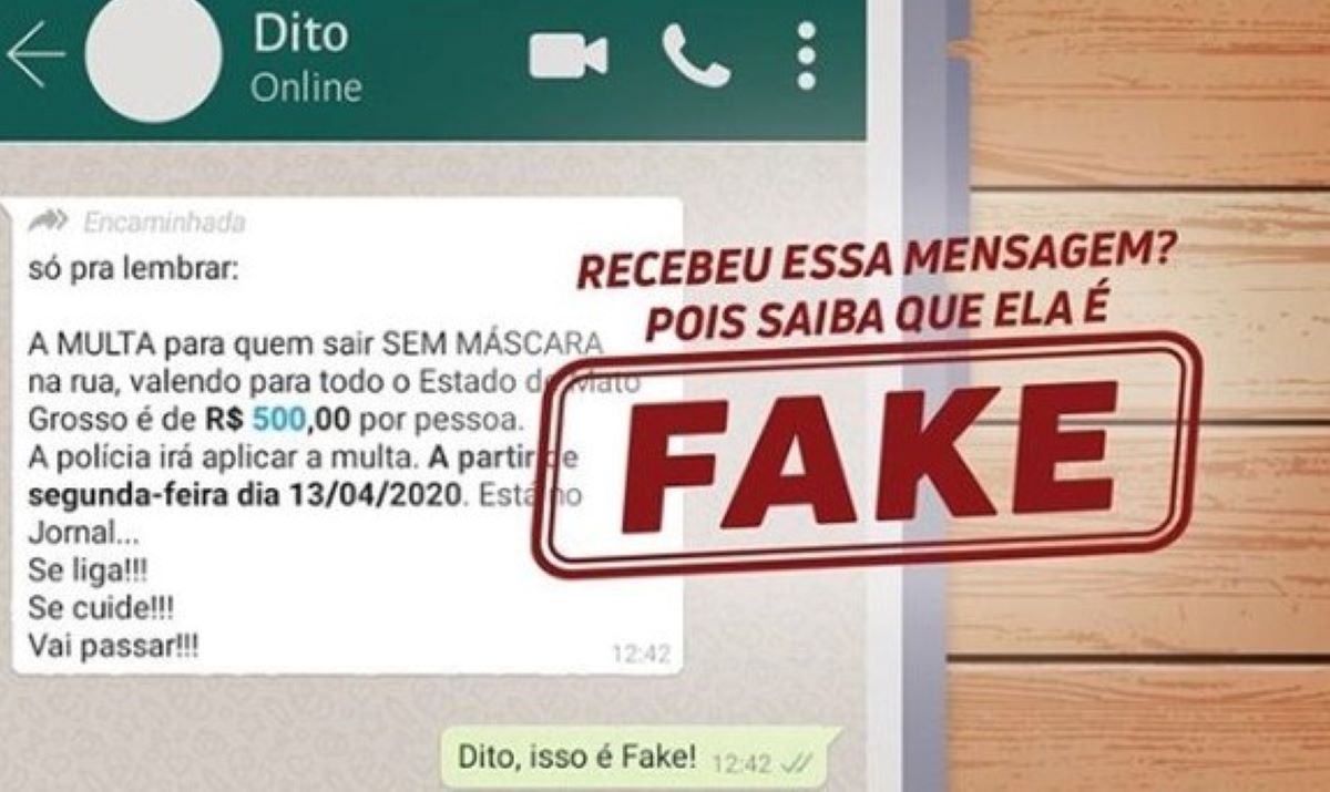 Mensagem sobre multa de R$ 500 a quem não usar máscara a partir desta 2ª em MT é falsa