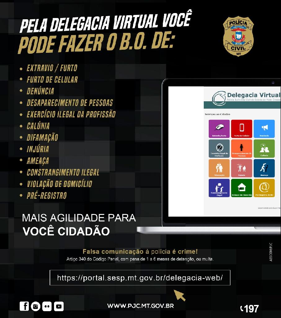 Mato Grosso | Registros de ocorrências pela Delegacia Virtual ajudam a evitar aglomerações em delegacias