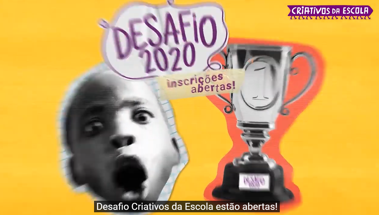 As inscrições para a Premiação do Desafio Criativos da Escola 2020 estão abertas