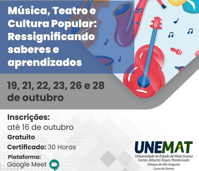 Projeto Unemat Cultural realiza curso sobre música, teatro e cultura popular