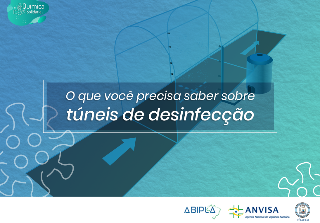 Sistema CFQ/CRQs, Anvisa e Abipla orientam população sobre riscos no uso de túneis de desinfecção