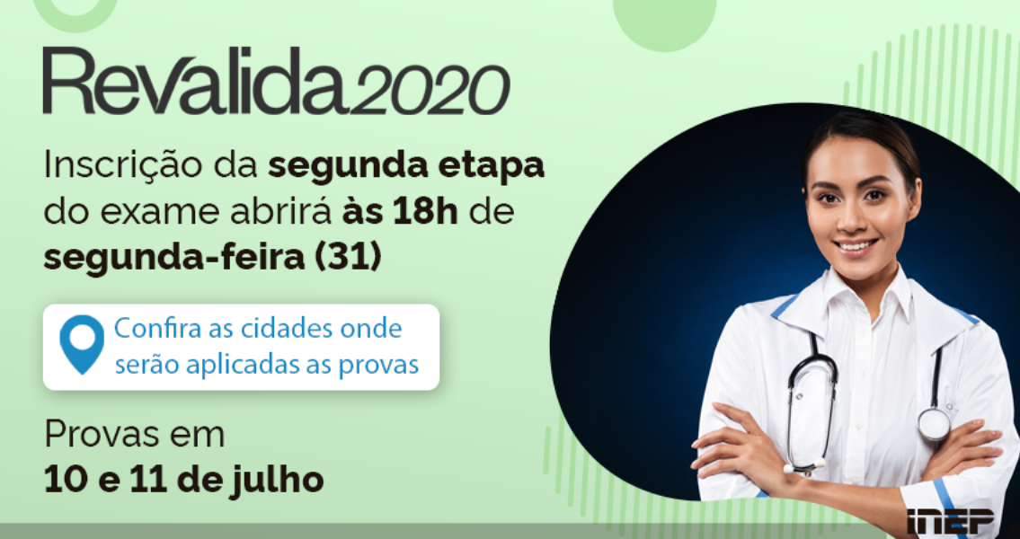 Inscrição da 2ª etapa do Revalida 2020 abrirá às 18h de segunda (31)