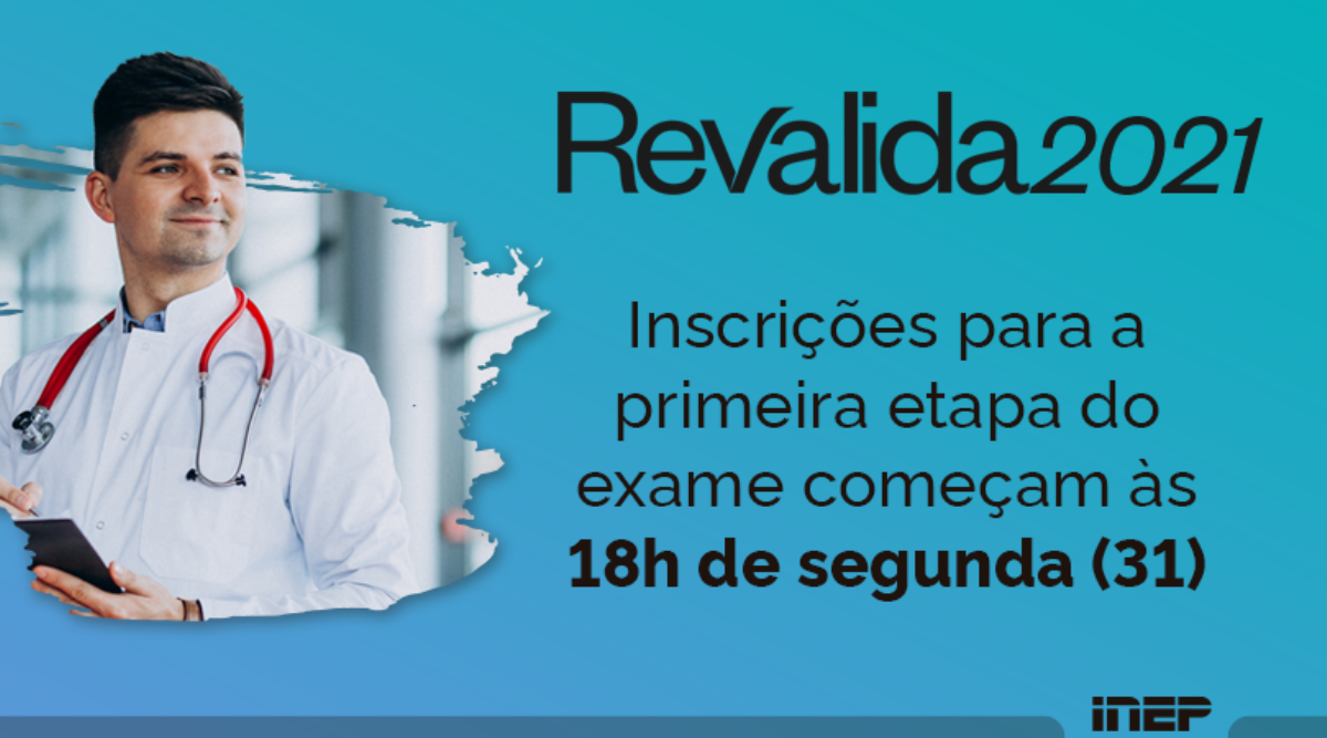 Inscrições do Revalida 2021 iniciam às 18h de segunda (31) 