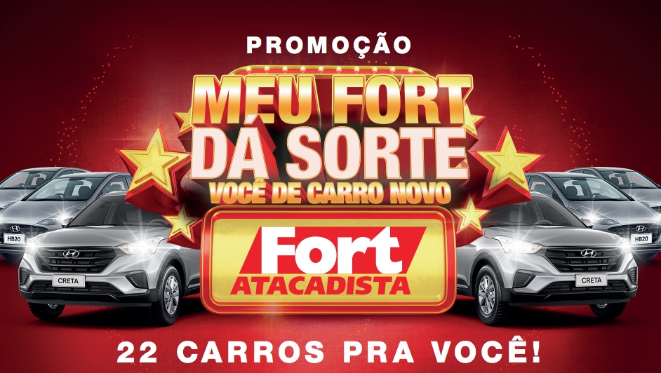 Fort Atacadista lança campanha “Meu Fort dá Sorte” com sorteio de 22 automóveis