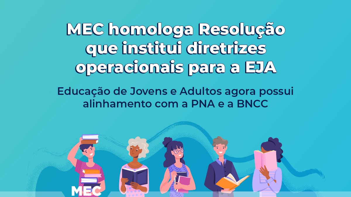 MEC homologa Resolução que institui diretrizes operacionais para a EJA