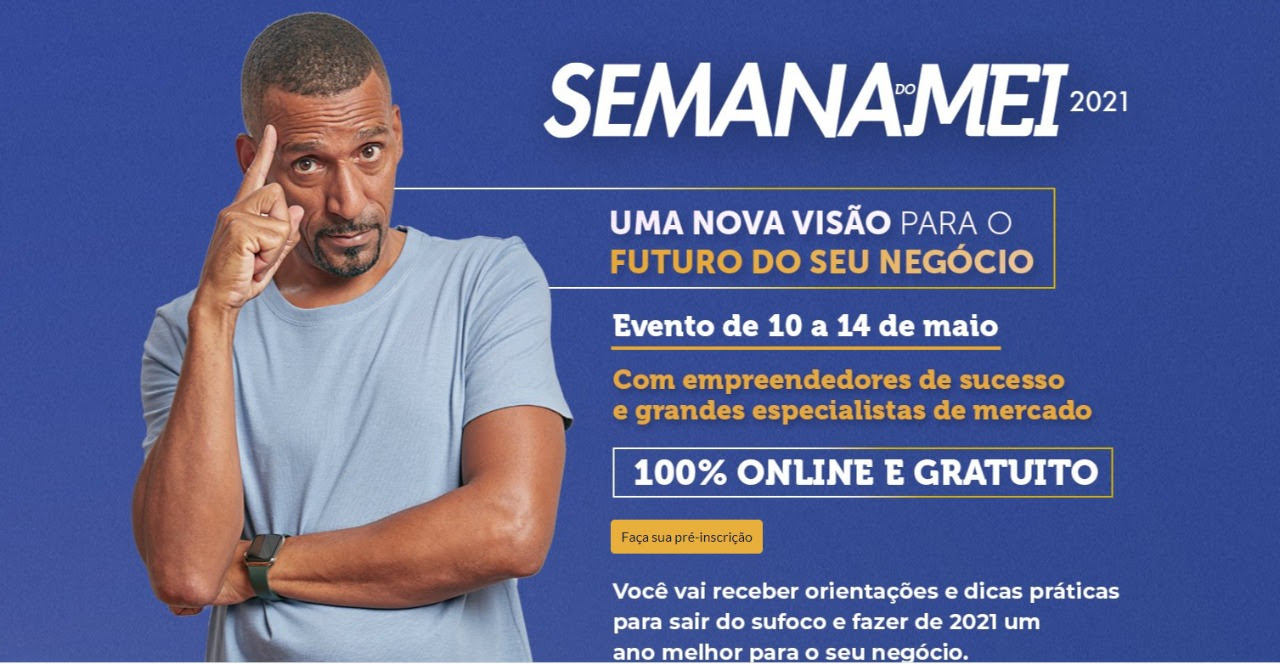 Semana do MEI 2021 apresenta tendências e oportunidades para pequenos negócios