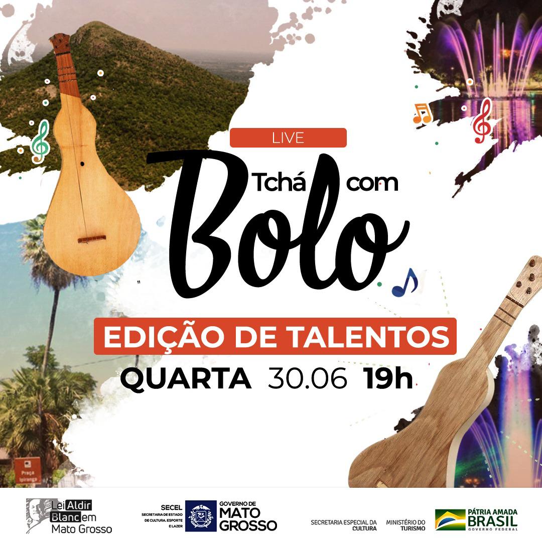 Live da Tchá com Bolo Edição de Talentosa acontece dia 30