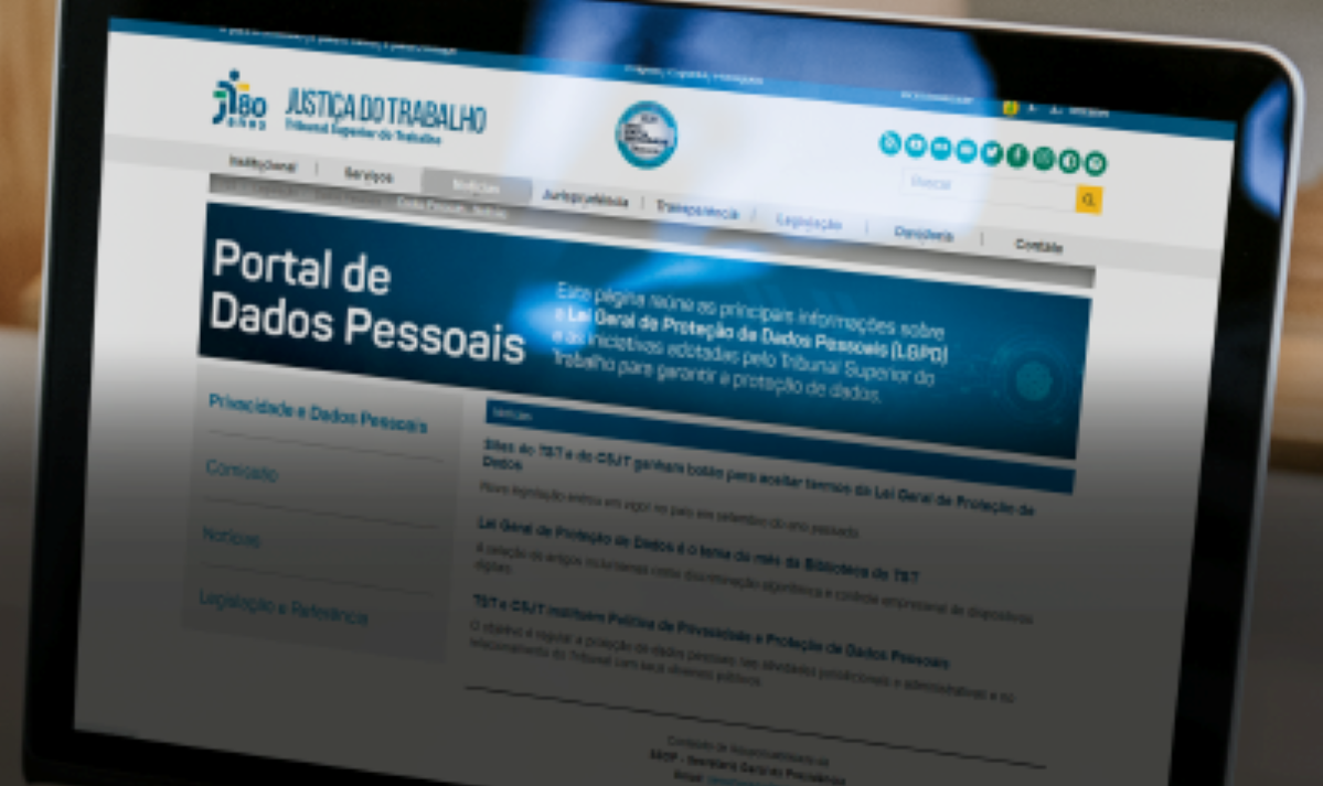 TST lança página com informações sobre proteção de dados pessoais 