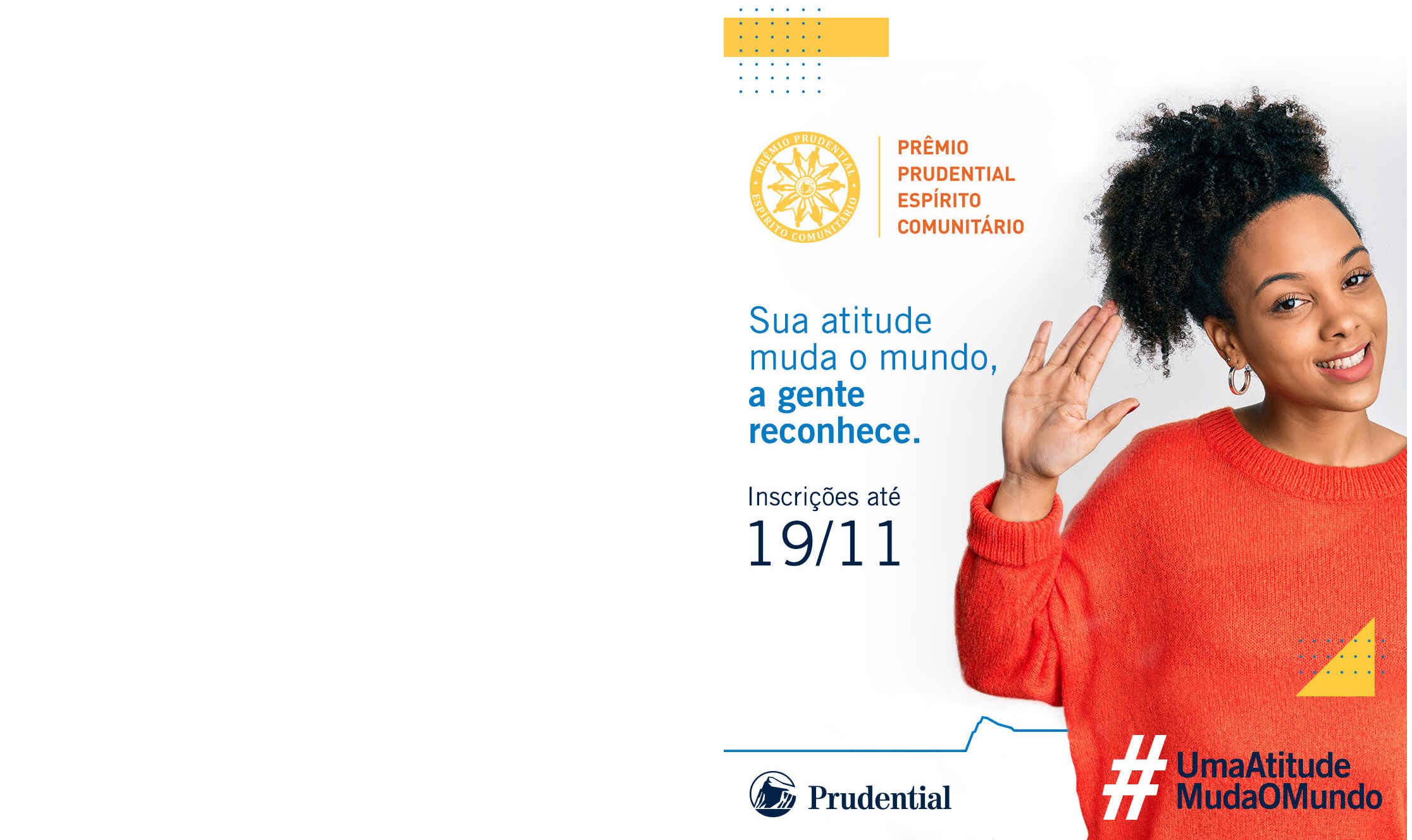 Últimos dias de inscrição para o Prêmio Prudential Espírito Comunitário 2021