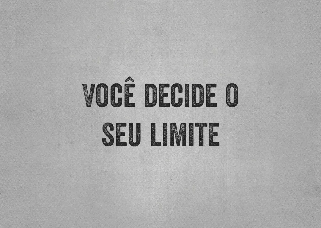 Conheça o seu limite