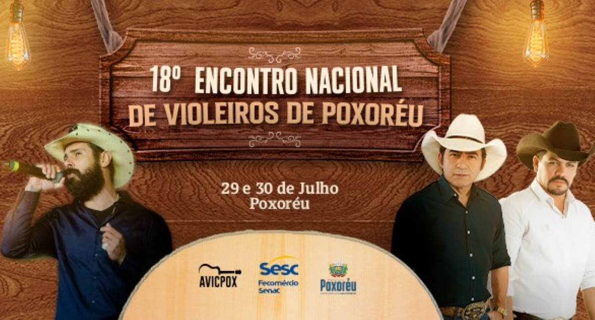 João Carreiro, Breno Reis e Marco Viola se apresentam no ‘18º Encontro Nacional de Violeiros de Poxoréu’