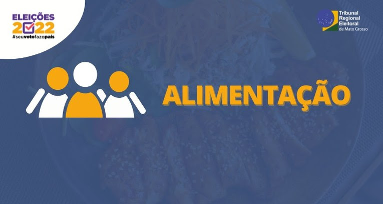 TRE-MT fornecerá alimentação a mais de 50 mil mesários e colaboradores