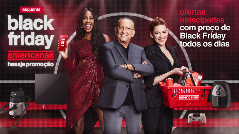 No esquenta Black Friday, Americanas lança campanha com Galvão Bueno, Camilla de Lucas e Ana Clara. Dia 11/11, grande live receberá diversas personalidades