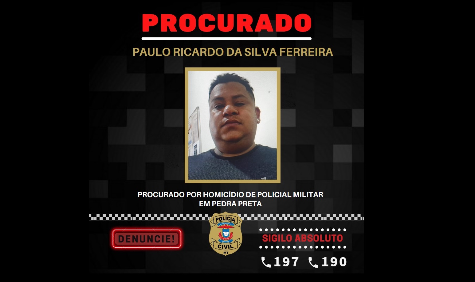 Polícias Civil e Militar procuram por autor de homicídio de sargento em Pedra Preta