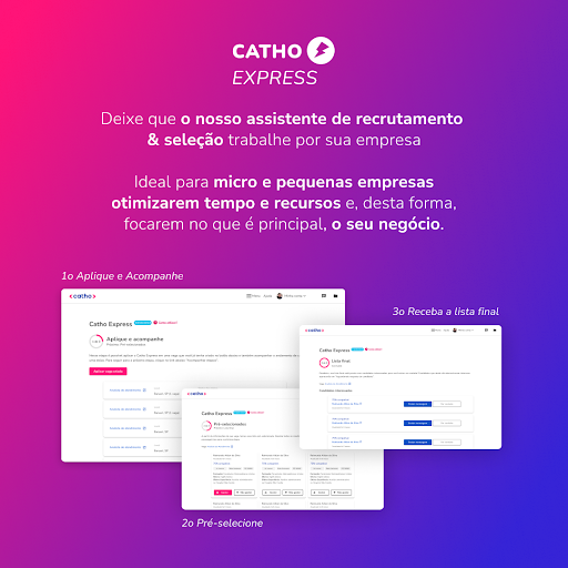 Ferramenta da Catho ajuda empresas a receber currículos com alta compatibilidade e interesse confirmado pela vaga 
