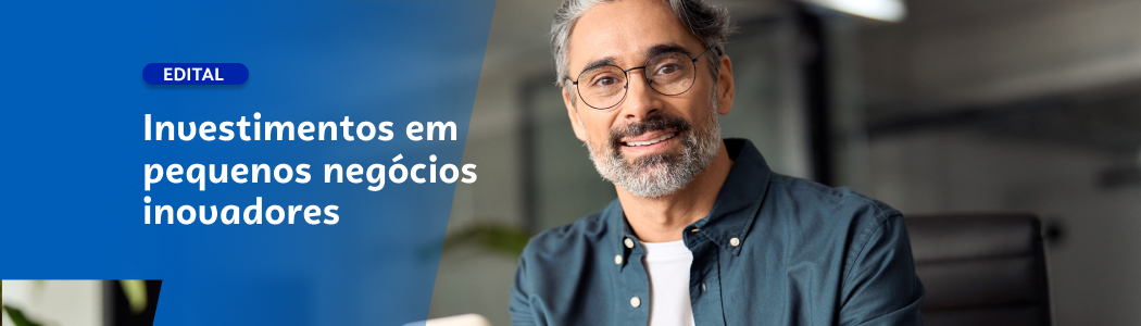 Sebrae anuncia criação de fundo para investimento em negócios inovadores