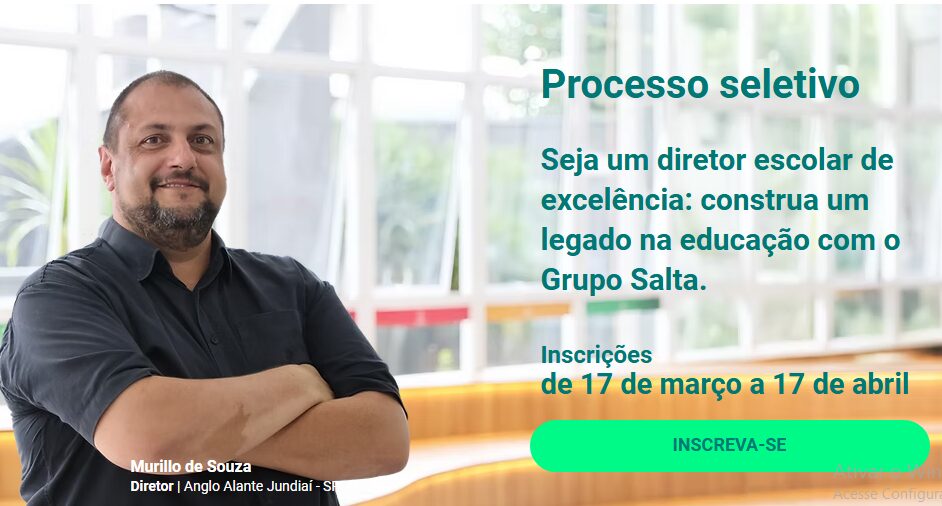 Últimos dias para se inscrever no processo seletivo para ser diretor escolar do maior grupo de educação básica do Brasil