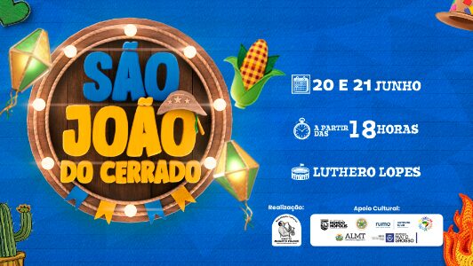 São João do Cerrado agita Rondonópolis no próximo fim de semana