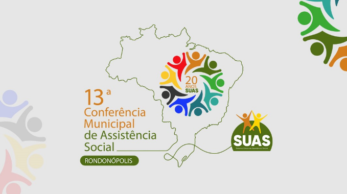 Rondonópolis | Município se prepara para a 13ª Conferência de Assistência Social