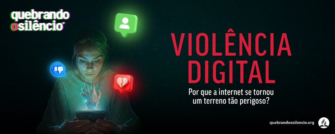 Campanha “Quebrando o Silêncio” alerta em Mato Grosso para riscos da violência digital