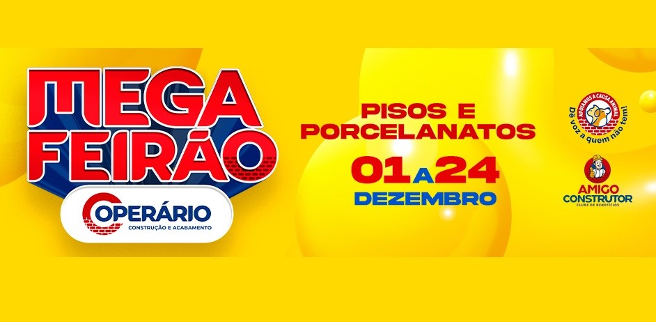 Mega Feirão Operário: Pisos e Porcelanatos em Oferta com Cashback e Parcelamento em 8x!